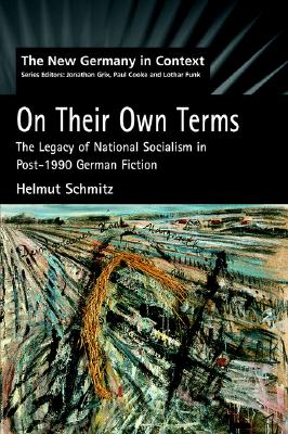 On Their Own Terms (New Germany in Context)