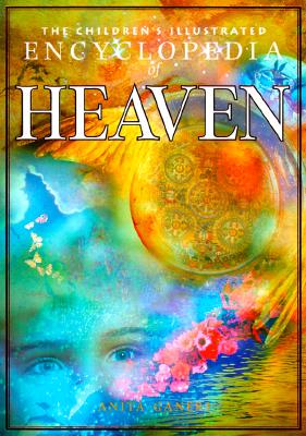 The Children's Encyclopedia of Heaven