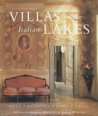 Villas on the Italian Lakes: Orta, Maggiore, Como, Garda