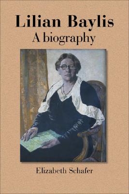 Lilian Baylis: A Biography