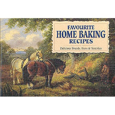 Favourite Home Baking; Delicious Breads, Buns & Teacakes