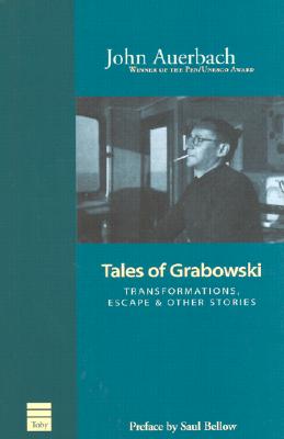 Image for Tales of Grabowski: Transformations, Escape & Other Stories