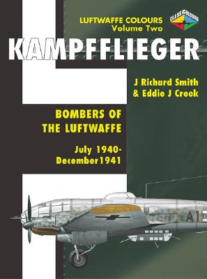 Kampfflieger. Volume Two. Bombers of the Luftwaffe July 1940 - December 1941. Luftwaffe Colours.