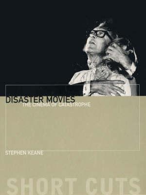 Disaster Movies: The Cinema of Catastrophe (Short Cuts)