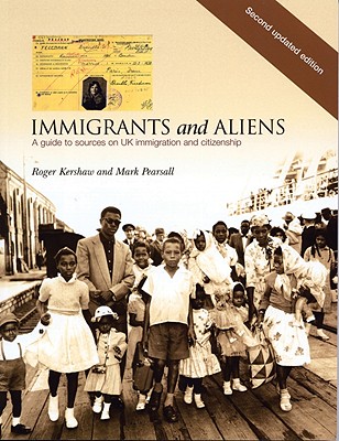 Image for Immigrants And Aliens: A Guide to Sources on UK Immigration and Citizenship