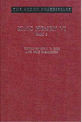 King Henry VI Part 3 (Arden Shakespeare: Third Series)