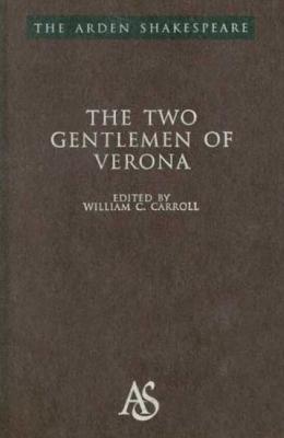 The Two Gentlemen of Verona (Arden Shakespeare: Third Series)