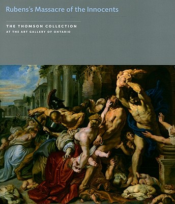 Rubens's Massacre of the Innocents (The Thomson Collection at the Art Gallery of Ontario)