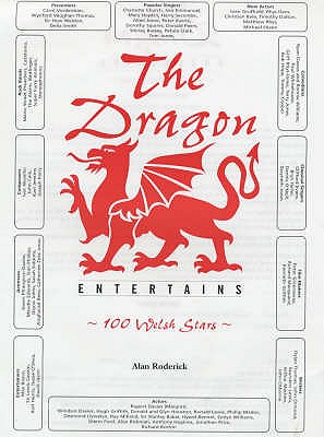 The dragon entertains: One hundred Welsh stars