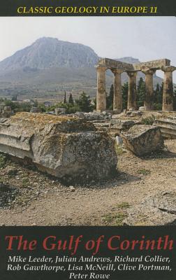 The Gulf of Corinth (Classic Geology in Europe)