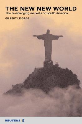 The New New World: Re-Emerging Market in South America