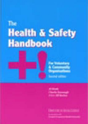 The Health and Safety Handbook: For Voluntary and Community Organisation
