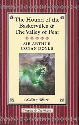 Hound of the Baskervilles & the Valley of Fear