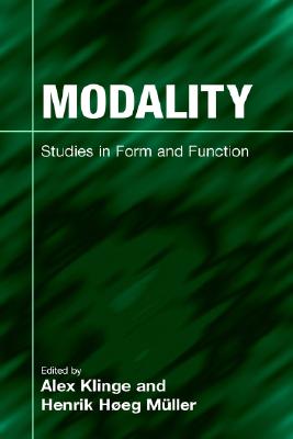 Modality: Studies in Form and Function