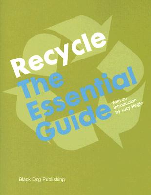 Recycle the Essential Guide