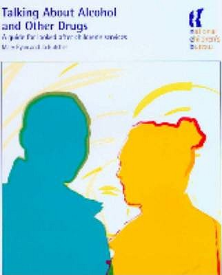 Talking About Alcohol and Other Drugs: A guide for looked after children's services