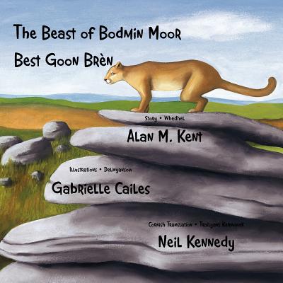 The Beast of Bodmin Moor - Best Goon Brn: A bilingual edition in Cornish and English