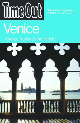 Time Out Venice: Verona, Treviso, and the Veneto (Time Out Guides)