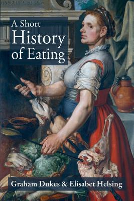 A SHORT HISTORY OF EATING Image for A SHORT HISTORY OF EATING