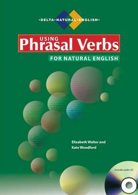Image for Using Phrasal Verbs for Natural English