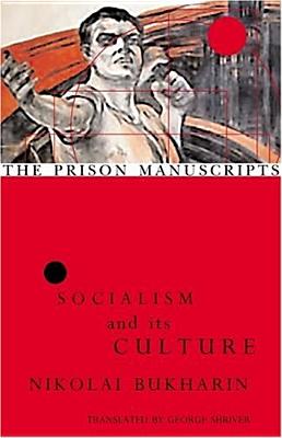 The Prison Manuscripts: Socialism and its Culture