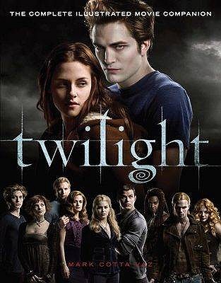 Image for Twilight: The Complete Illustrated Movie Companion [used book]