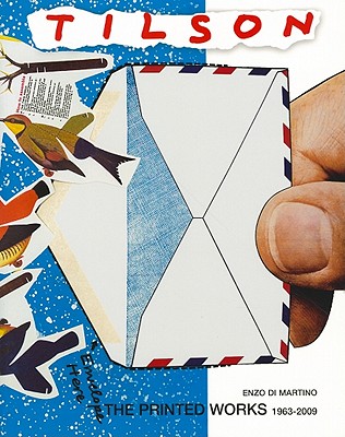 Tilson: The Printed Works - L'Opera Grafica, 1963-2009