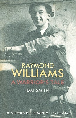 Raymond Williams A Warrior's Tale