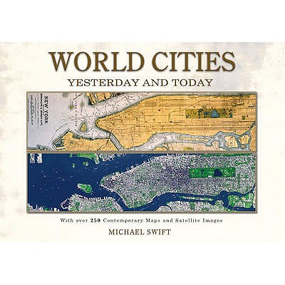 World Cities: Yesterday and Today