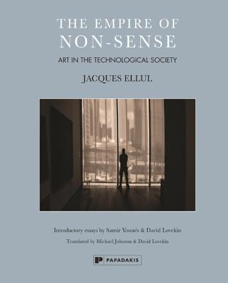 The Empire of Non-Sense: Art in the TecHnological Society