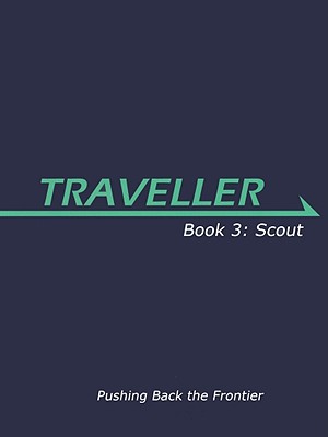 Traveller Book 3: Scout (Traveller Sci-Fi Roleplaying)