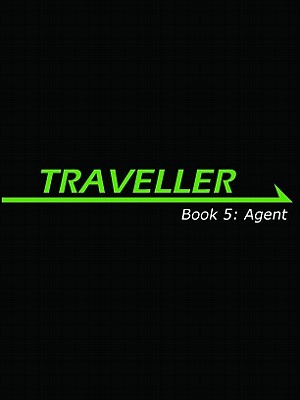 Traveller Book 5: Agent (Traveller Sci-Fi Roleplaying)