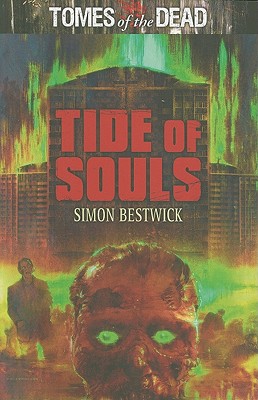 Image for Tide of Souls: Tombs of the Dead (Tomes of the Dead)