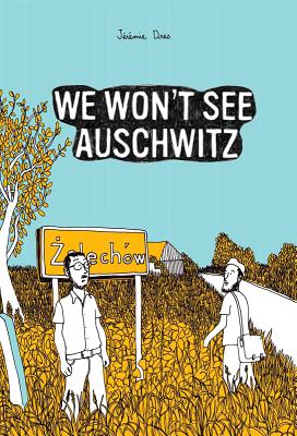 Image for We Won't See Auschwitz
