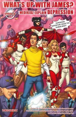 Medikidz Explain Depression: What's Up with James