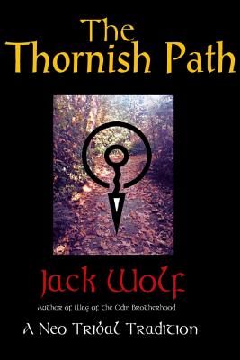 The Thornish Path: A Neo-Tribal Tradition