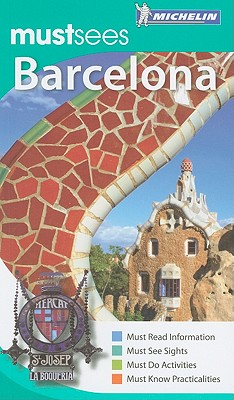 Michelin Must Sees Barcelona (Must See Guides/Michelin)