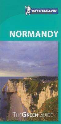 Michelin Green Guide Normandy (Green Guide/Michelin)