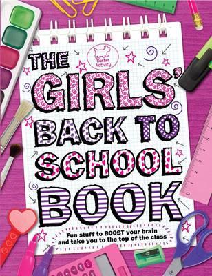 The Girls' Back To School Book [Paperback] Stride, Lottie