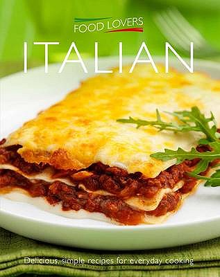 Italian (Food Lover's) (Food Lovers Series 2) Christine Hoy