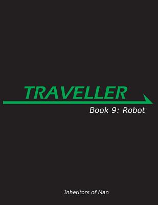 Book 9: Robot (Traveller)