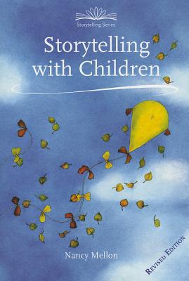 Storytelling with Children (Hawthorn Press Storytelling)