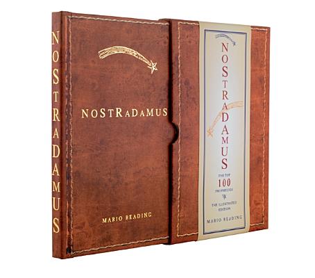 Nostradamus: The Top 100 Prophecies, The Illustrated Edition