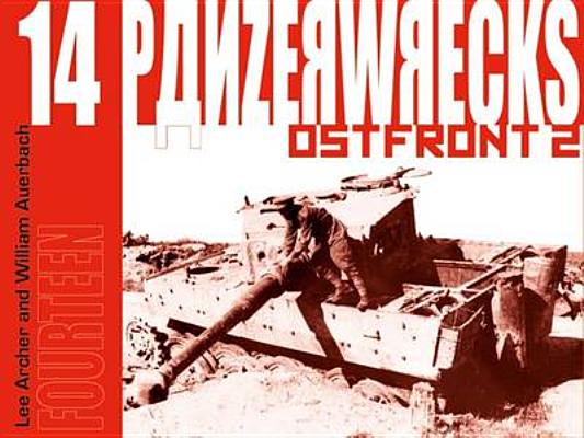 Image for Panzerwrecks 14 - Ostfront 2. Panzerwrecks 14 - Ostfront 2.