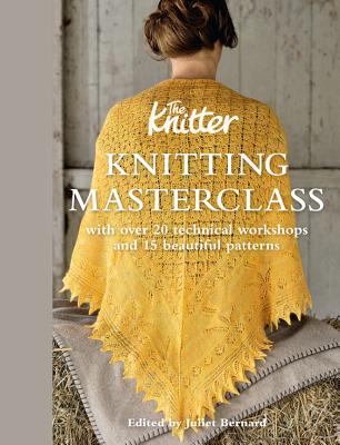 Knitting Masterclass With Over 20 Technical Worksh