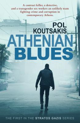ATHENIAN BLUES: THE FIRST IN THE STRATOS GAZIS SERIES