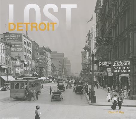 Lost Detroit