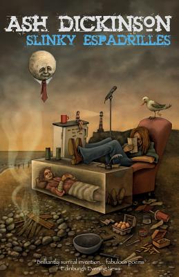 Slinky Espadrilles [Paperback] Ash Dickinson