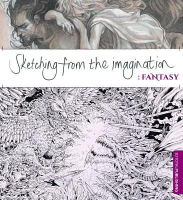Image for Sketching from the Imagination: Fantasy