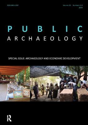 Archaeology and Economic Development (Public Archaeology, 13)
